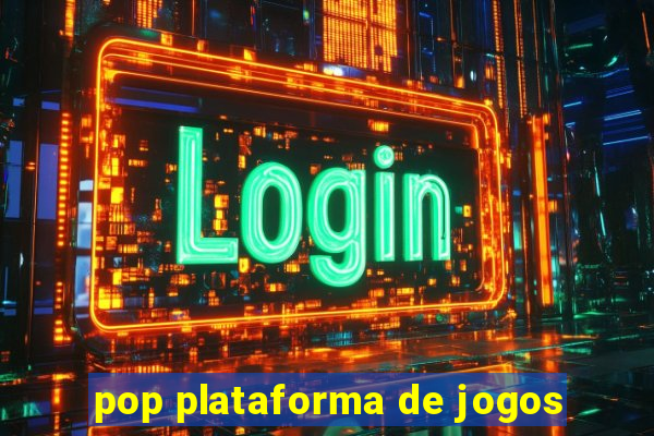 pop plataforma de jogos